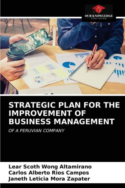 Cover for Lear Scoth Wong Altamirano · Strategic Plan for the Improvement of Business Management (Paperback Bog) (2021)