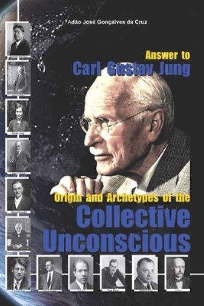 Cover for Adao Jose Goncalves Da Cruz · Answer to Carl Gustav Jung: Origin and Archetypes of the Collective Unconscious (Paperback Book) (2021)