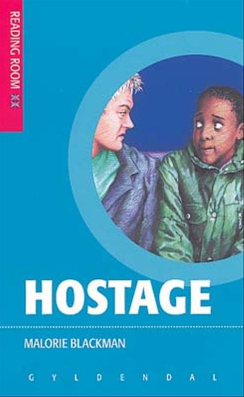 Cover for Malorie Blackman · Reading Room: Hostage (Sewn Spine Book) [1º edição] (2005)