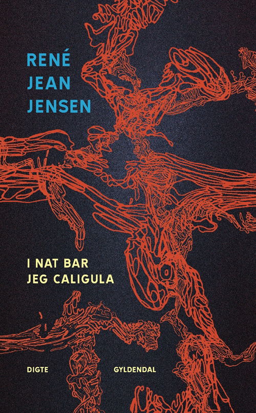 I nat bar jeg Caligula - René Jean Jensen - Boeken - Gyldendal - 9788702287547 - 20 augustus 2019