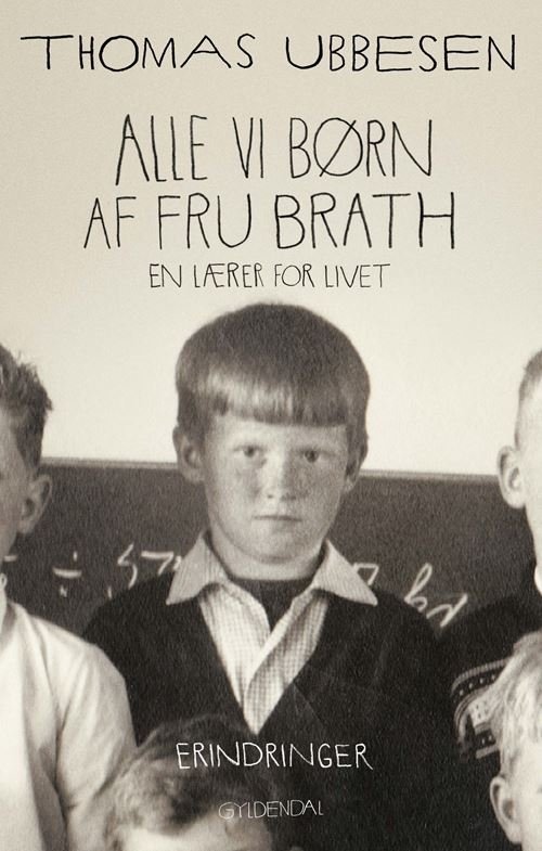 Cover for Thomas Ubbesen · Alle vi børn af fru Brath (Sewn Spine Book) [1.º edición] (2021)
