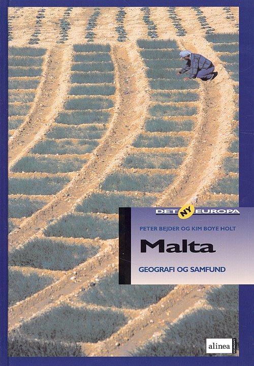 Cover for Peter Bejder · Det ny Europa.: Malta (Gebundesens Buch) [1. Ausgabe] (2006)
