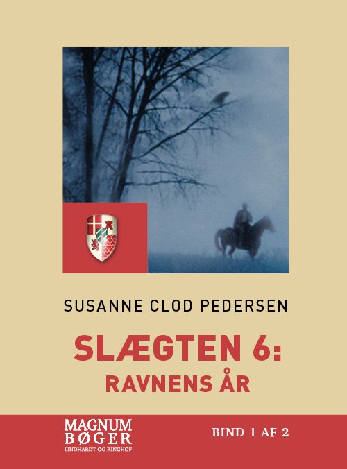 Cover for Susanne Clod Pedersen · Slægten: Slægten 6: Ravnens år (Storskrift) (Sewn Spine Book) [3rd edition] (2018)