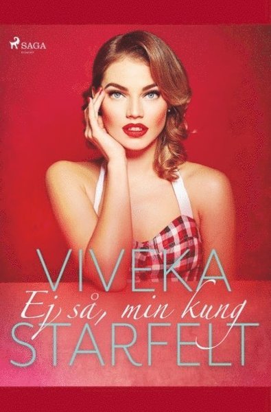 Cover for Viveka Starfelt · Ej så, min kung (Book) (2019)
