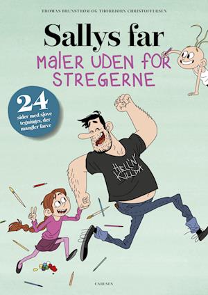 Cover for Thomas Brunstrøm · Sallys far: Sallys far maler uden for stregerne (kolli 6) (Hæftet bog) [1. udgave] (2023)