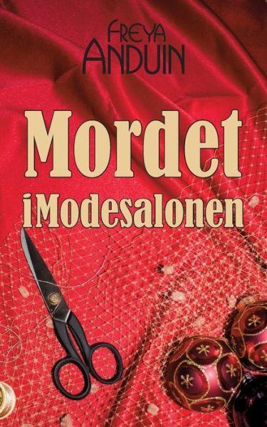 Cover for Freya Anduin · Mordet i Modesalonen (Paperback Book) [1st edition] (2022)