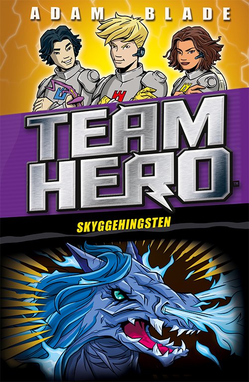 Cover for Adam Blade · Team Hero: Team Hero (10) Skyggehingsten (Indbundet Bog) [1. udgave] (2019)