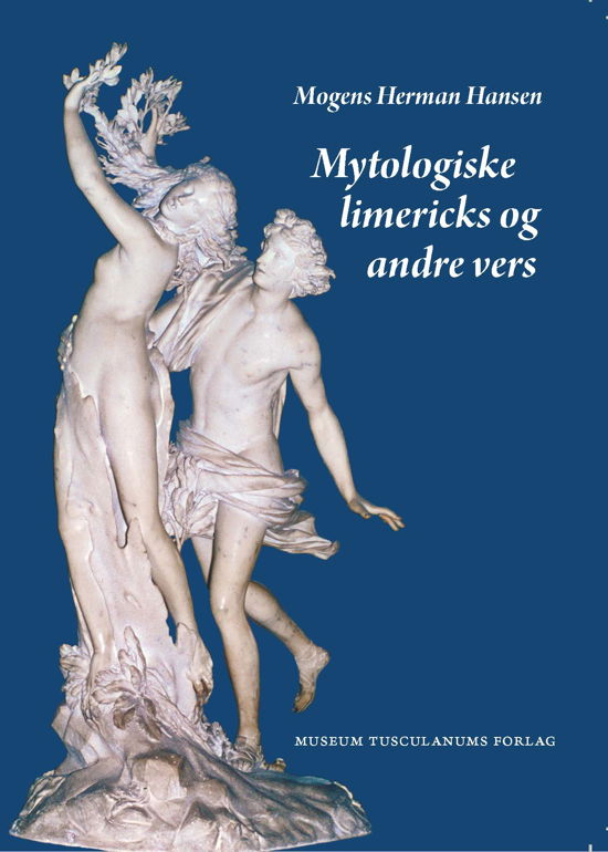 Cover for Mogens Herman Hansen · Mytologiske limericks og andre vers (Sewn Spine Book) [1º edição] (2011)