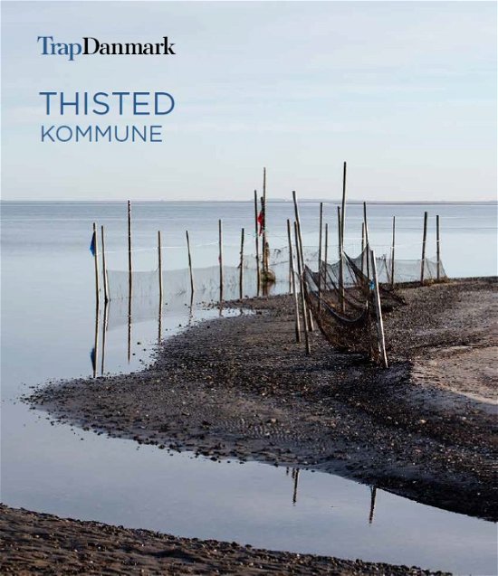 Cover for Trap Danmark · Trap Danmark: Thisted Kommune (Paperback Book) [1st edition] (2017)