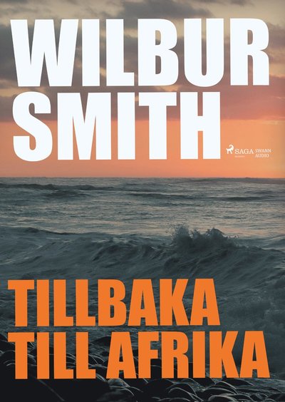 Cover for Wilbur Smith · Tillbaka till Afrika (CD) (2017)