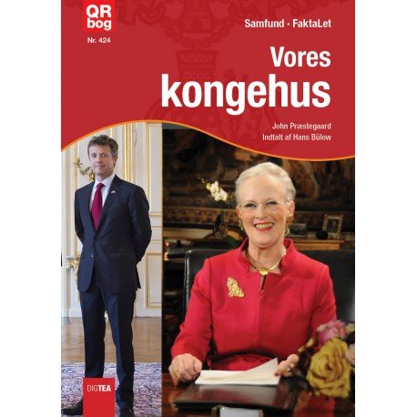 Cover for John Nielsen Præstegaard · Vores kongehus (Samfund) (Book) (2017)