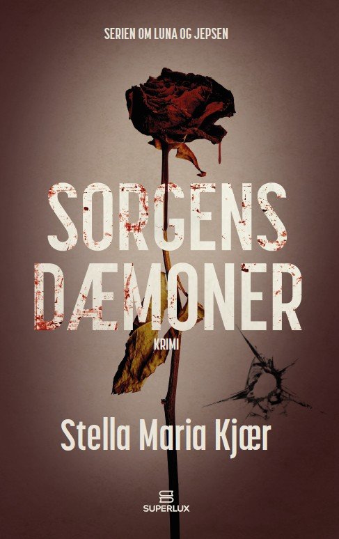 Cover for Stella Maria Kjær · Luna og Jepsen 1: Sorgens dæmoner (Paperback Book) [2e uitgave] (2023)