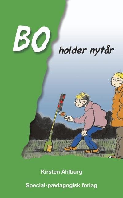 Cover for Kirsten Ahlburg · Bo: Bo holder nytår (Hæftet bog) [1. udgave] (2005)