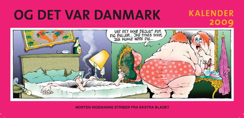 Cover for Morten Ingemann · Og det var Danmark, kalender 2009 (Bound Book) [1.º edición] (2008)