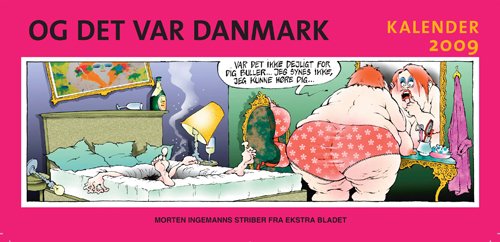 Cover for Morten Ingemann · Og det var Danmark, kalender 2009 (Bound Book) [1st edition] (2008)