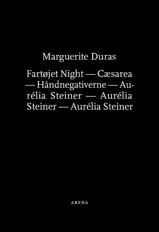 Fartøjet Night - Marguerite Duras - Books - ARENA - 9788792684547 - April 20, 2016