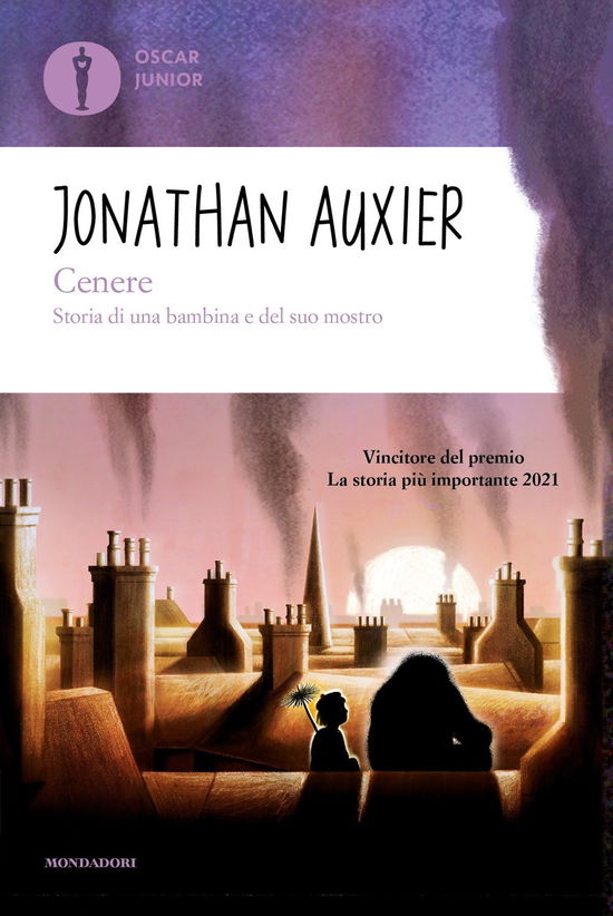 Cover for Jonathan Auxier · Cenere. Storia Di Una Bambina E Del Suo Mostro (Book)