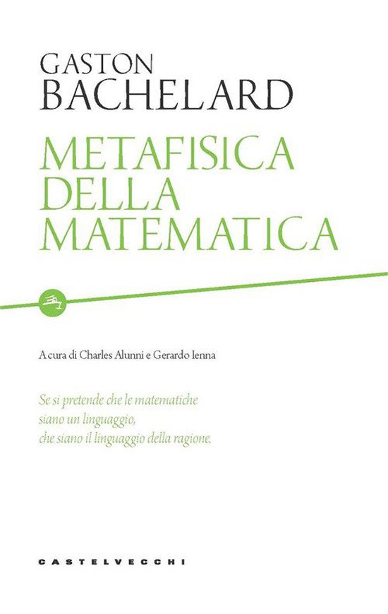 Cover for Gaston Bachelard · Metafisica Della Matematica (Book)