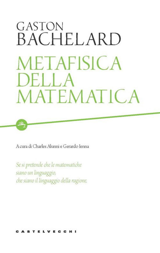 Cover for Gaston Bachelard · Metafisica Della Matematica (Buch)