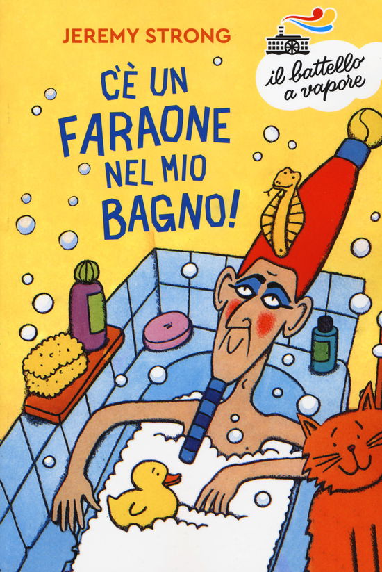 Cover for Jeremy Strong · C'e Un Faraone Nel Mio Bagno! Nuova Ediz. (Book)