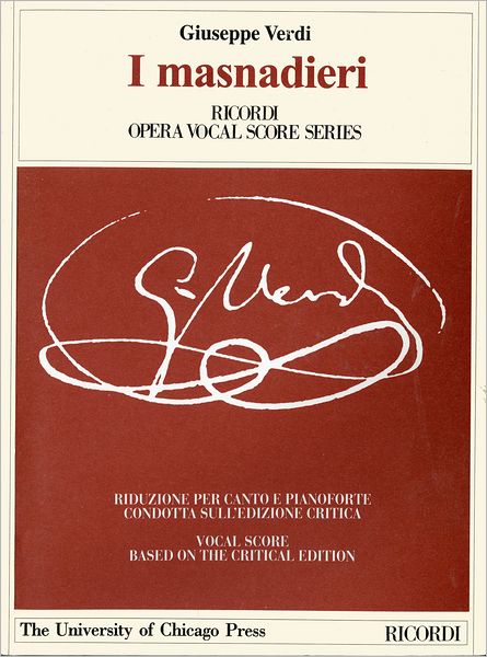 Cover for Giuseppe Verdi · I Masnadieri: Melodramma Tragico in Four Parts by Andrea Maffei. the Piano-vocal Score (The Works of Giuseppe Verdi: Piano-vocal Scores) (Taschenbuch) (2005)