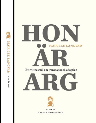 Cover for Maja Lee Langvad · Hon är arg : ett vittnesmål om transnationell adoption (Hardcover Book) (2016)