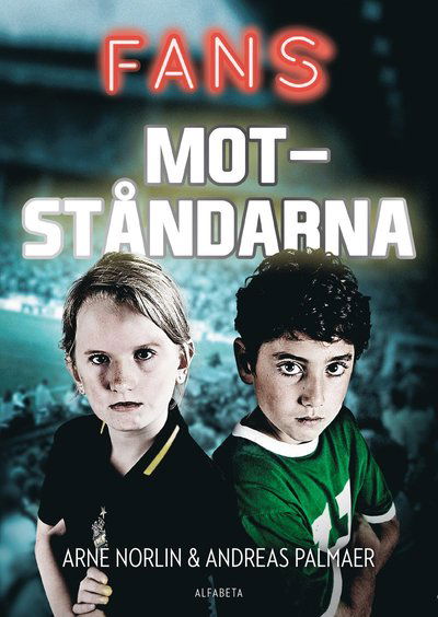 Cover for Andreas Palmaer · Fans: Motståndarna (Book) (2019)