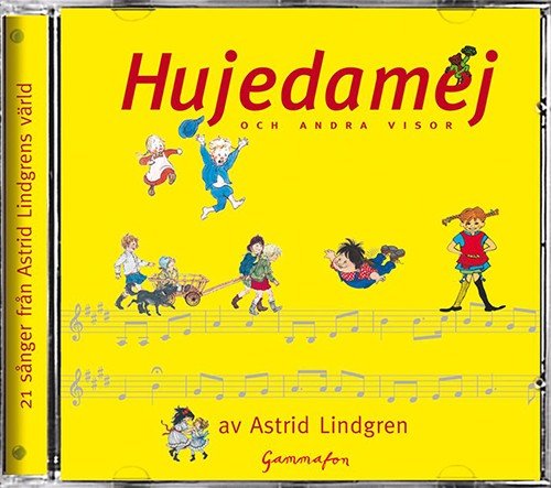 Hujedamej och andra visor  (CD) : 21 sånger från Astrid Lindgrens värld - Astrid Lindgren - Musik - Gammafon - 9789172252547 - 28. september 2005