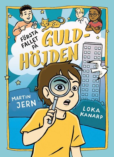 Cover for Loka Kanarp Martin Jern · Första fallet på Guldhöjden (Hardcover Book) (2025)