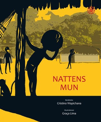 Cover for Christino Wapichana · Nattens mun (Bound Book) (2017)