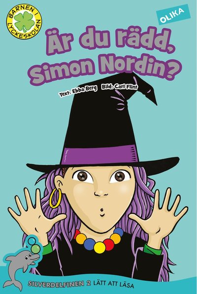 Cover for Ebba Berg · Lyckeskolan: Är du rädd, Simon Nordin? (Innbunden bok) (2019)