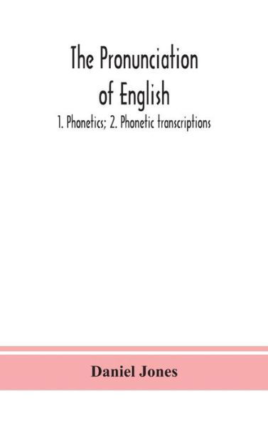 Cover for Daniel Jones · The pronunciation of English (Hardcover Book) (2020)