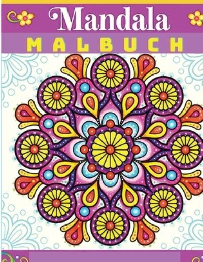 Cover for Coloring Book Club · Das Mandala-Malbuch : Ein Malbuch fur Erwachsene mit entspannenden Mandalas-Malvorlagen (Paperback Book) (2021)