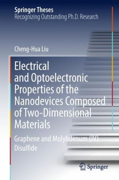 Electrical and Optoelectronic Properties of the Nanodevices Composed of Two Dime - Liu - Books - Springer Verlag, Singapore - 9789811313547 - September 5, 2018