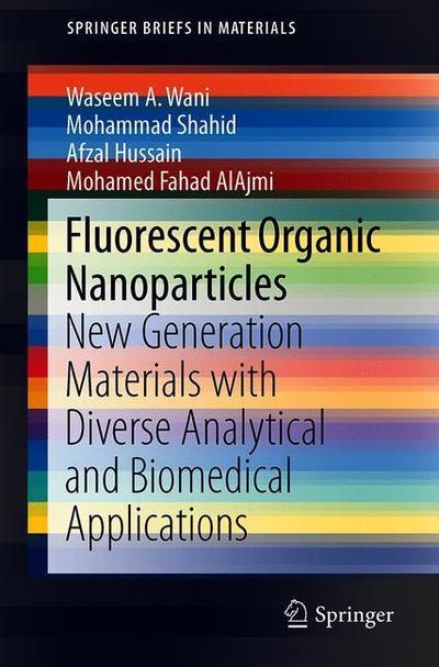 Cover for Wani · Fluorescent Organic Nanoparticles (Book) [1st ed. 2018 edition] (2018)