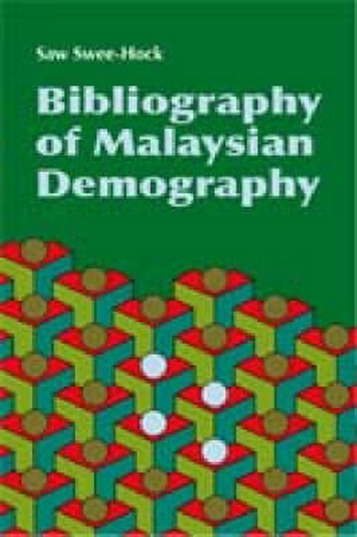 Cover for Saw Swee-Hock · Bibliography of Malaysian Demography (Hardcover Book) (2006)