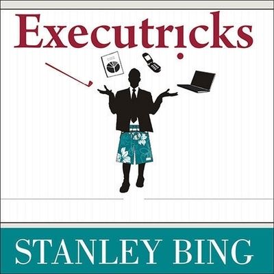 Executricks - Stanley Bing - Music - TANTOR AUDIO - 9798200135547 - June 17, 2008