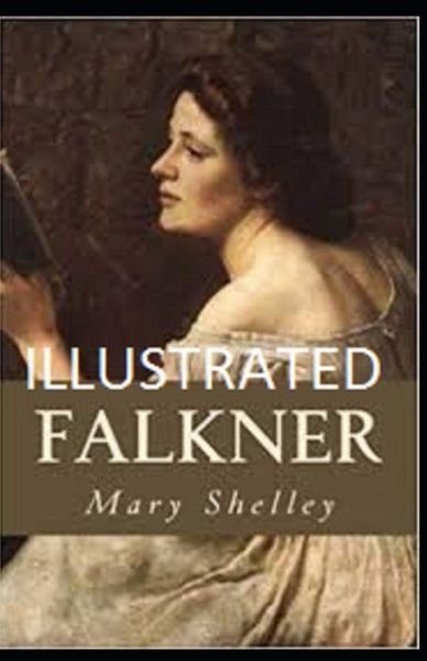 Cover for Mary Shelley · Falkner Illustrated (Paperback Book) (2021)