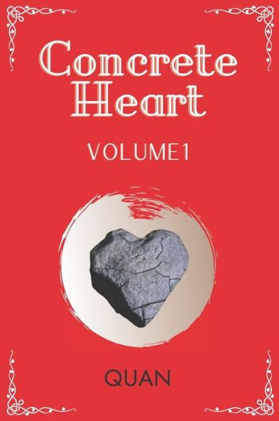 Cover for Quan · Concrete Heart: Volume 1 (Paperback Book) (2021)