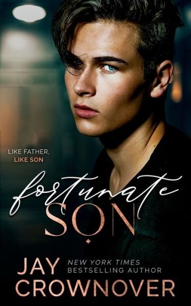 Cover for Jay Crownover · Fortunate Son: a 2nd-Gen Marked Men novel - The Forever Marked (Pocketbok) (2021)