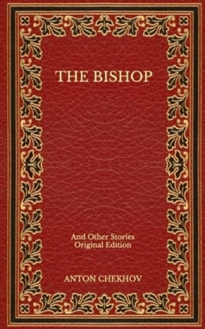 Cover for Anton Chekhov · The Bishop (Paperback Book) (2020)