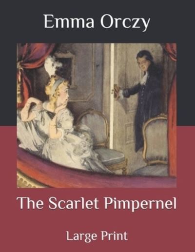 Cover for Emma Orczy · The Scarlet Pimpernel (Paperback Book) (2020)