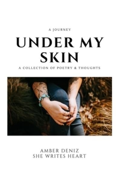 Cover for She Writes Heart · Under my skin (Paperback Book) (2020)