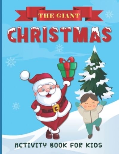 Cover for Paisley Notebooks · The Giant Christmas Activity Book for Kids (Paperback Book) (2020)