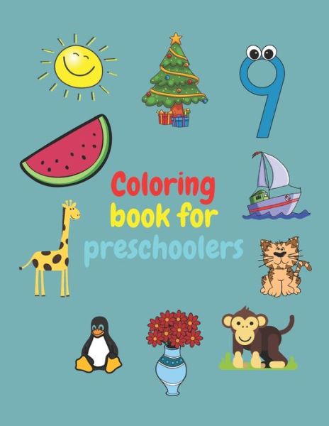 Cover for Youness Mendili · Coloring book for preschoolers (Paperback Book) (2020)