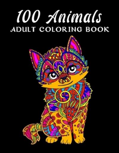 Cover for MD Riaz Mia · 100 Animals Adult Coloring Book (Paperback Book) (2021)