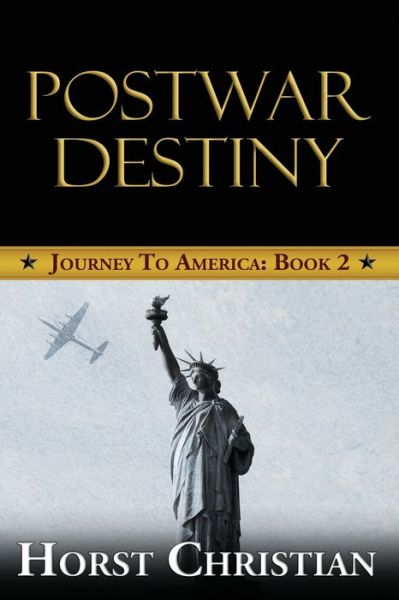 Cover for Horst Christian · Postwar Destiny (Paperback Book) (2020)