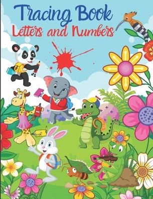 Tracing book Letters and Numbers - G2g Editions - Books - Independently Published - 9798643299547 - May 4, 2020