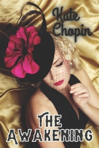 Cover for Kate Chopin · The Awakening (Paperback Book) (2021)
