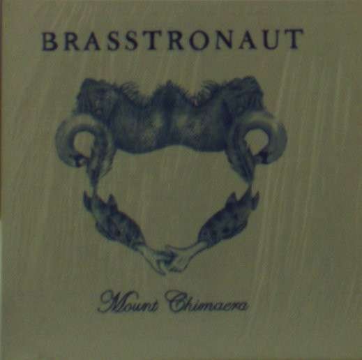 Cover for Brasstronaut · Mount Chimaera (CD) (1990)